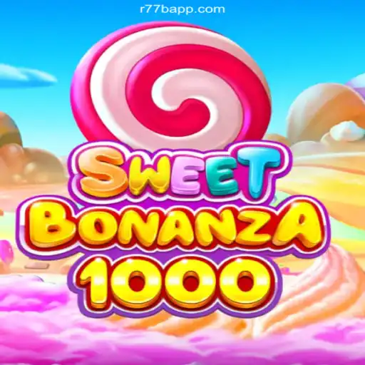 Experience the Thrills of SweetBonanza1000 at R77B Oficial - O melhor cassino online do Brasil🍀